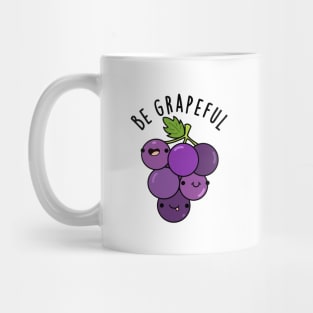 Be Grapeful Cute Grateful Grape Pun Mug